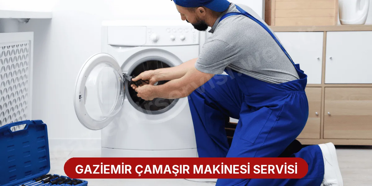 Gaziemir Çamaşır Makinesi Servisi
