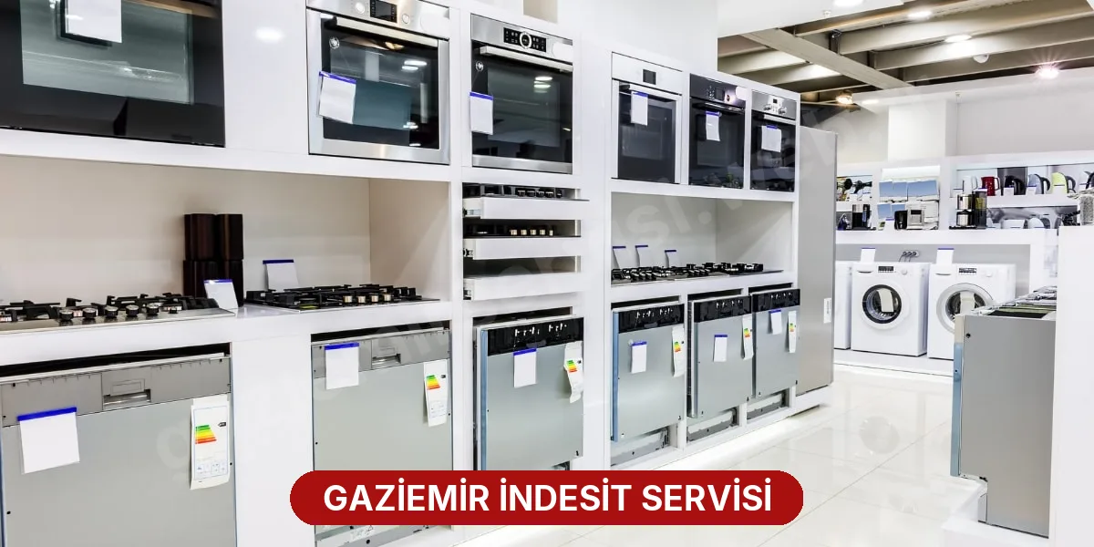 Gaziemir İndesit Servisi