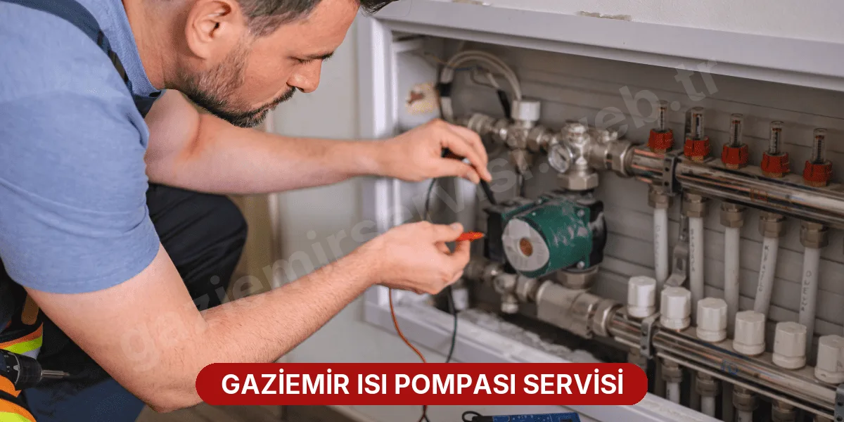Gaziemir Isı Pompası Servisi