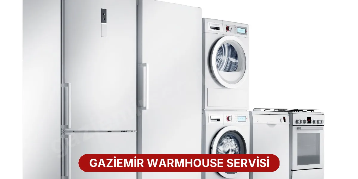 Gaziemir Warmhouse Servisi